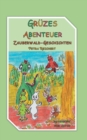 Image for Gruzes Abenteuer : Zauberwald Geschichten