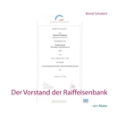 Image for Der Vorstand der Raiffeisenbank : - ein Maler