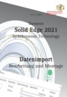 Image for Solid Edge 2021 Datenimport