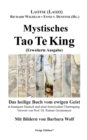 Image for Mystisches Tao Te King (Erweiterte Ausgabe)