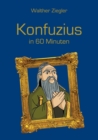 Image for Konfuzius in 60 Minuten