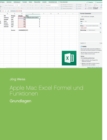 Image for Apple Mac Excel Formel und Funktionen : Grundlagen