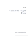 Image for Gesalzene Fragen Buch