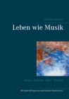 Image for Leben wie Musik : Band 2: Melodie - Herz - Himmel