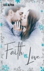 Image for Faith vs. Love