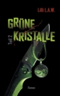 Image for Grune Kristalle : Teil 2