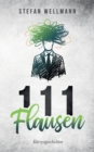 Image for 111 Flausen : Kurzestgeschichten