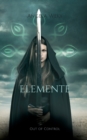 Image for Elemente : Out of Control