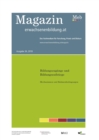 Image for Bildungszugange und Bildungsaufstiege. Mechanismen und Rahmenbedingungen. Fokus Erwachsenenbildung : Magazin erwachsenenbildung.at Nr. 34/2018