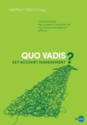 Image for Quo vadis Key Account Management?