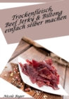 Image for Trockenfleisch, Beef Jerky &amp; Biltong einfach selber machen