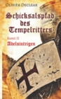 Image for Adelsintrigen : Schicksalspfad des Tempelritters