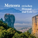 Image for Meteora - zwischen Himmel und Erde
