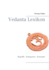 Image for Vedanta Lexikon : Begriffe - Kategorien - Konzepte