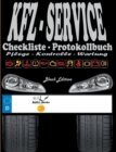 Image for KFZ-Service Checkliste Protokollbuch - Pflege - Kontrolle - Wartung