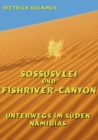 Image for Sossusvlei und Fishriver-Canyon : Unterwegs im Suden Namibias
