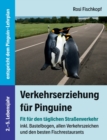 Image for Verkehrserziehung fur Pinguine - Fit fur den taglichen Strassenverkehr