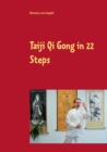 Image for Taiji Qi Gong in 22 Steps