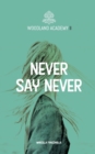 Image for Never say never