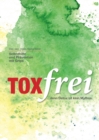 Image for Toxfrei - Selbsthilfe und Pravention mit Grips