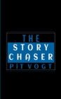 Image for The Story Chaser : Ghost &amp; Geist
