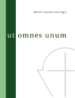 Image for Ut omnes unum