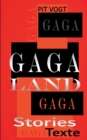 Image for Gaga-Land : Gaga Stories &amp; Texte