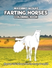 Image for Farting Horses - Coloring Book : Discover the horses from the fresh air ranch!