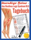 Image for Unruhige Beine - das Restless Legs Syndrom - Tagebuch