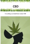 Image for CBD : Everything you should know about CBD