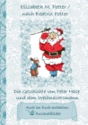 Image for Die Geschichte von Peter Hase und dem Weihnachtsmann (inklusive Ausmalbilder, deutsche Erstveroeffentlichung! )