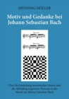 Image for Motiv und Gedanke bei Johann Sebastian Bach