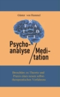 Image for Psychoanalyse / Meditation : Broschure zu Theorie und Praxis eines neuen selbsttherapeutischen Verfahrens