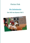 Image for Die Zeitreiseuhr : Der Fall von Byzanz Teil 3