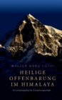 Image for Heilige Offenbarung im Himalaya : Ein autobiografischer Einweihungsroman