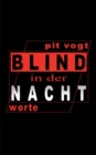 Image for Blind in der Nacht : Worte