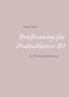 Image for Brieftraining fur Deutschlerner B2
