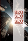 Image for SEO SEO SEO und nichts als SEO : Suchmaschinenoptimierungs Tipps von Suchmaschinenoptimierungs Spezialistens