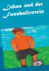 Image for Lukas und der Fussballverein