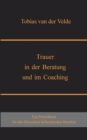 Image for Trauer in der Beratung und im Coaching