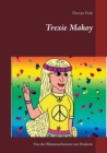 Image for Trexie Makoy : Von der Blumenschwester zur Dealerin