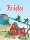 Image for Frida : 14 lustige Vorlesegeschichten: Illustrierte Kindergeschichten ab 3 Jahre (Band 1)
