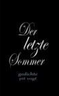 Image for Der letzte Sommer : Gedichte