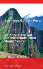 Image for Business Guide - Peru : 33 Antworten auf die wirtschaftlichen Moeglichkeiten