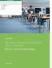 Image for Windows Office Excel Formeln und Funktionen : Seminar- und Schulungsunterlage