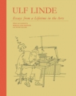 Image for Ulf Linde  : essays from a lifetime in the art