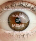Image for Pamela Rosenkranz - house of meme  : house of meme