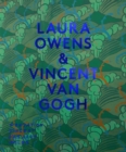 Image for Laura Owens &amp; Vincent van Gogh
