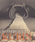 Image for Alfred Kubin - confessions of a tortured soul
