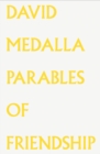 Image for David Medalla - parables of friendship